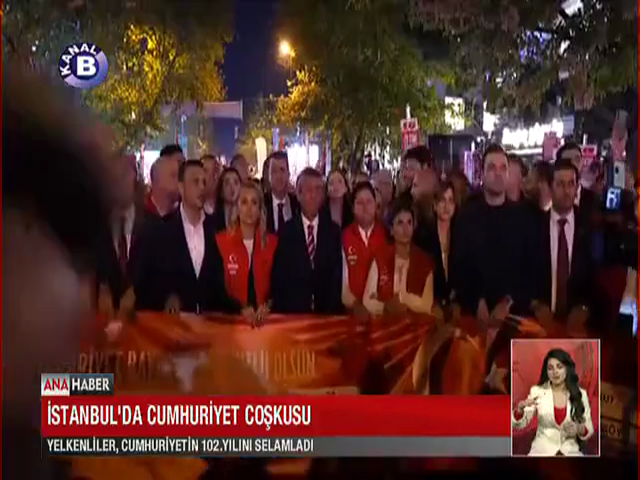 Kanal B İSTANBUL'DA CUMHURİYET COŞKUSU