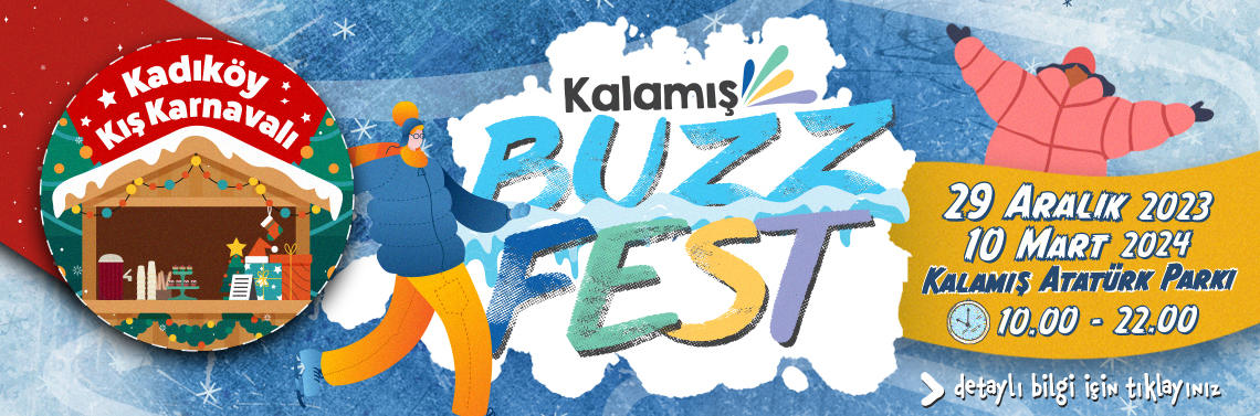 Kalamış Buzz Fest 29 Aralık - 10 Mart 